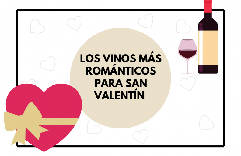 Los vinos más románticos para un San Valentín perfecto