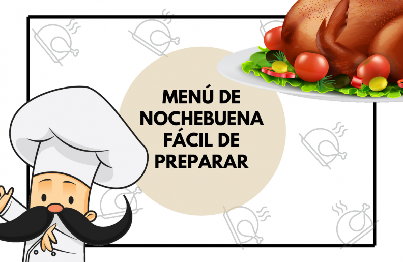 Menú de nochebuena fácil de preparar