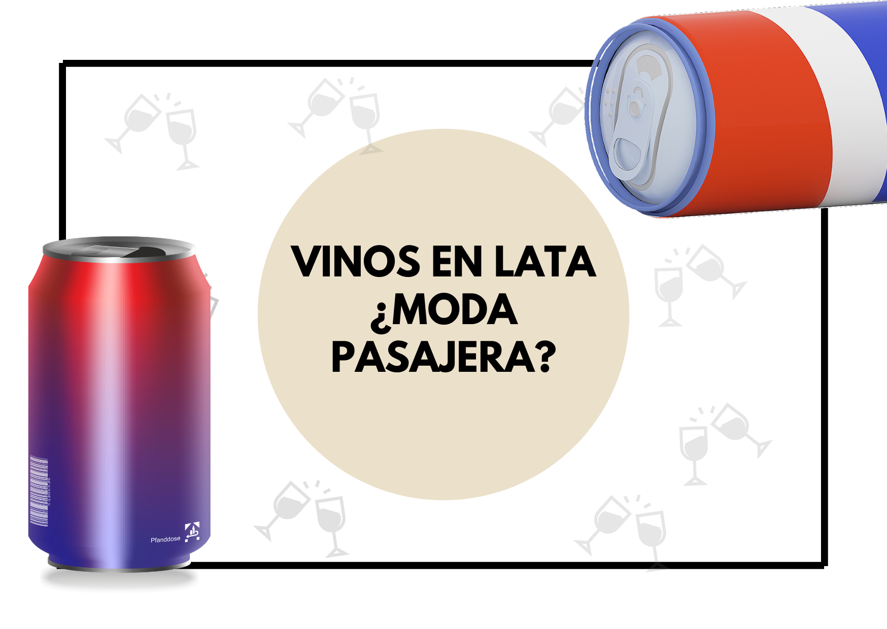 Vinos en lata, ¿moda pasajera o vienen para quedarse?