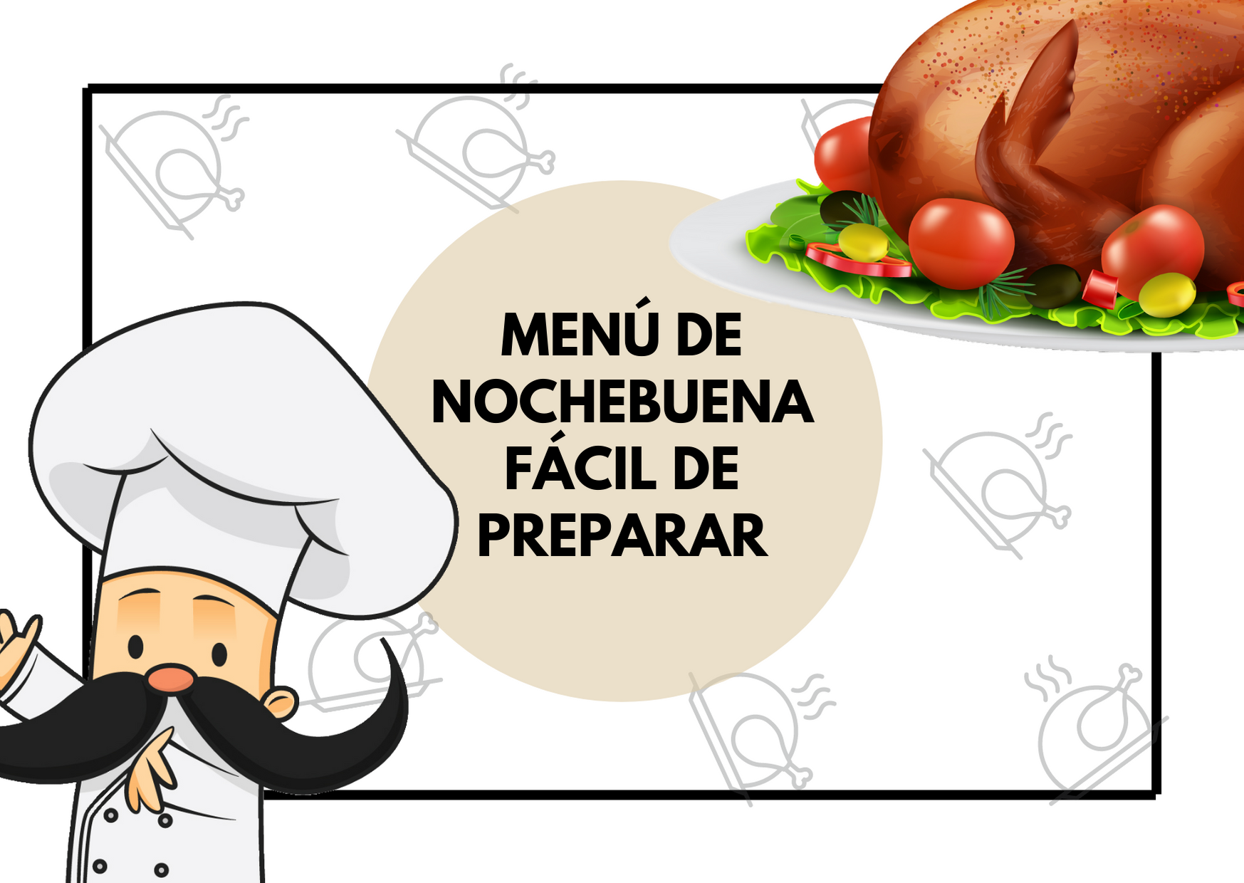 Menú de nochebuena fácil de preparar